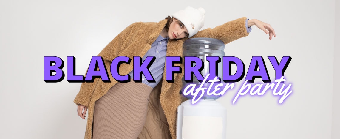 BLACK FRIDAY AFTER PARTY