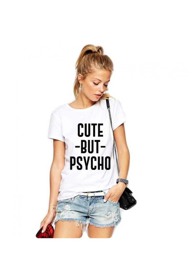Tricou dama alb - Cute But PSYCHO - Alb