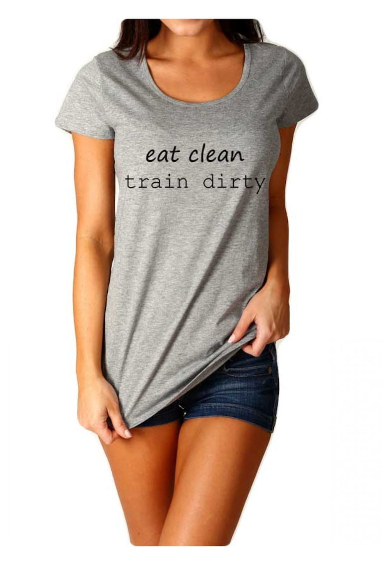 Tricou dama gri - Eat Clean Train Dirty