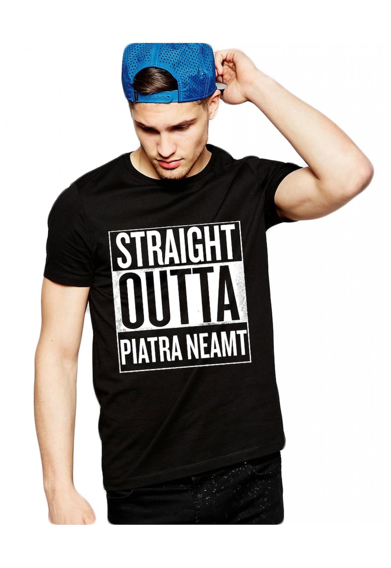 Tricou negru barbati - Straight Outta Piatra Neamt